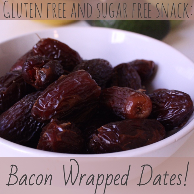 Gluten Free Sugar Free dessert:Bacon Wrapped Dates
